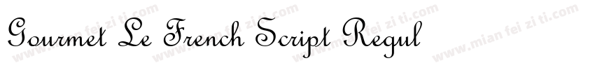 Gourmet Le French Script Regular字体转换